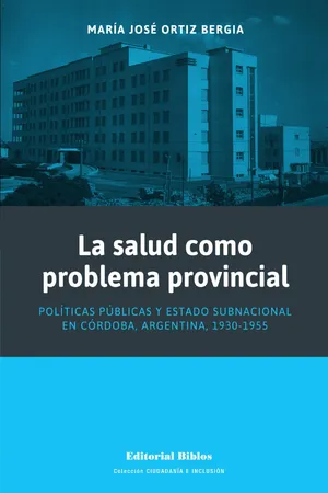 La salud como problema provincial