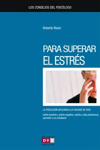 Los consejos del psicólogo para superar el estrés_cover