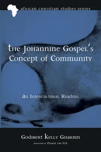 The Johannine Gospel’s Concept of Community_cover
