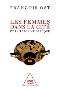 Les Femmes dans la cité et la tragédie grecque_cover