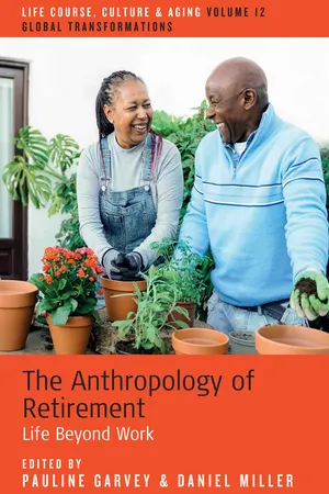 The Anthropology of Retirement