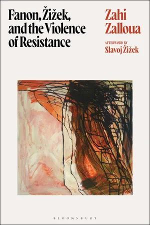 Fanon, Žižek, and the Violence of Resistance