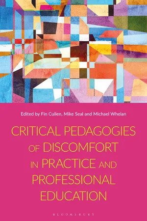 Critical Pedagogies of Discomfort in Practice and Professional Education