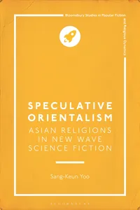 Speculative Orientalism: Asian Religions in New Wave Science Fiction_cover
