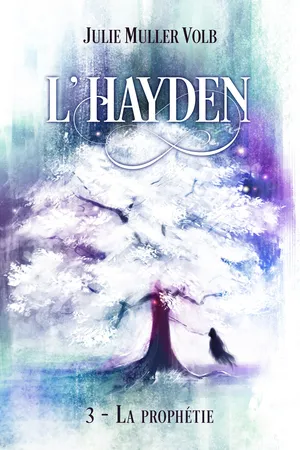 L'Hayden 3- La prophétie