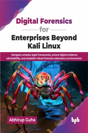 Digital Forensics for Enterprises Beyond Kali Linux