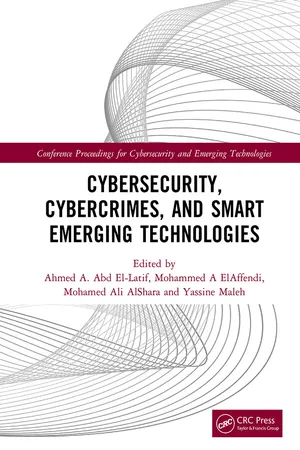 Cybersecurity, Cybercrimes, and Smart Emerging Technologies