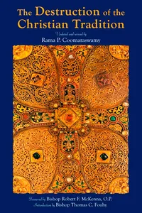 The Destruction of the Christian Tradition, Updated and Revised_cover