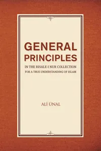 General Principles in the Risale-i Nur Collection for a True Understanding of Islam_cover
