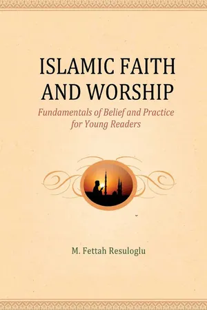 Islamic Faith and Worship
