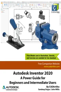 Autodesk Inventor 2020: A Power Guide for Beginners and Intermediate Users_cover