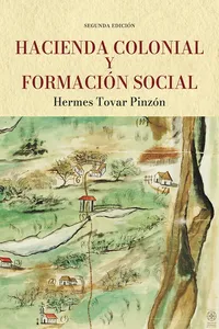 Hacienda colonial y formación social_cover
