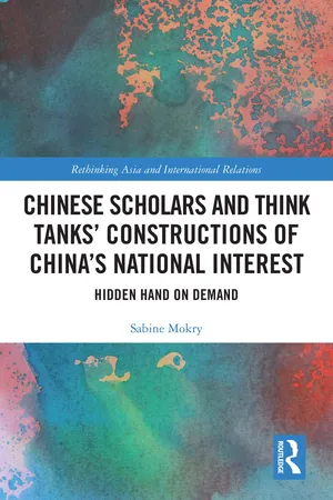 Chinese Scholars and Think Tanks' Constructions of China's National Interest