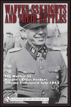 Waffen-SS Knights and Their Battles