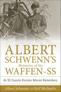 Albert Schwenn's Memories of the Waffen-SS_cover