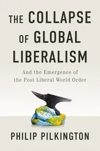 The Collapse of Global Liberalism_cover