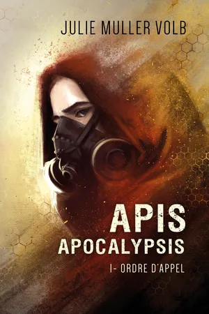 Apis apocalypsis 1-Ordre d'appel