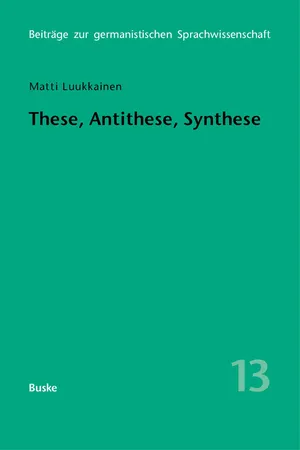 These, Antithese, Synthese