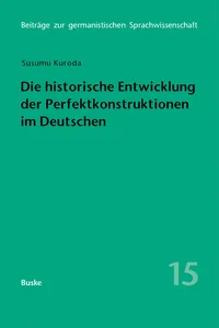 Die historische Entwicklung der Perfektkonstruktionen im Deutschen_cover