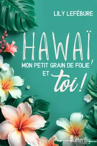 Hawaï, mon petit grain de folie et toi !_cover