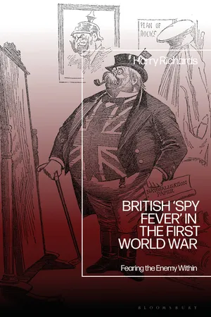 British ‘Spy Fever’ in the First World War