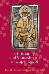 Christianity and Monasticism in Upper Egypt: Volume 1_cover