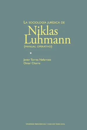 La sociología jurídica de Niklas Luhmann