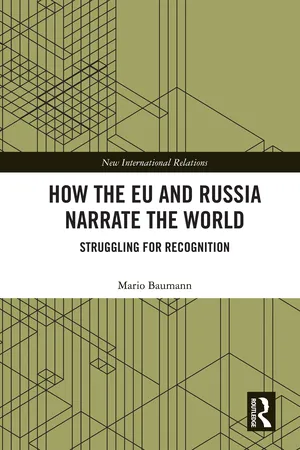 How the EU and Russia Narrate the World