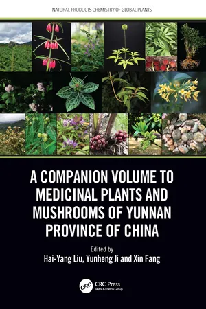 A Companion Volume to Medicinal Plants and Mushrooms of Yunnan Province of China