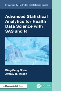 Advanced Statistical Analytics for Health Data Science with SAS and R_cover
