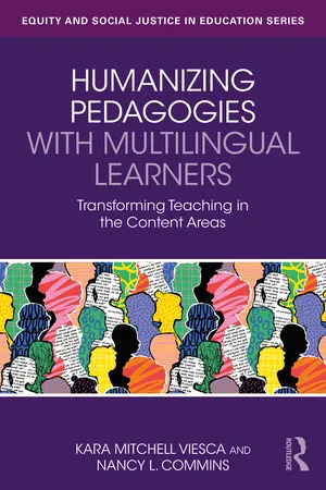 Humanizing Pedagogies with Multilingual Learners