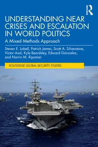 Understanding Near Crises and Escalation in World Politics_cover