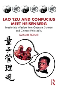 Lao Tzu and Confucius Meet Heisenberg