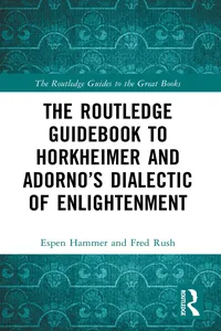 The Routledge Guidebook to Horkheimer and Adorno’s Dialectic of Enlightenment_cover