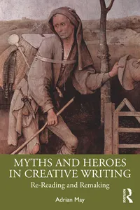 Myths and Heroes in Creative Writing_cover