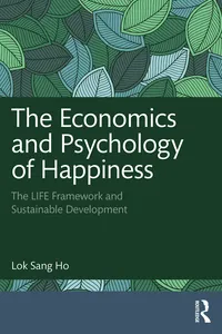The Economics and Psychology of Happiness_cover