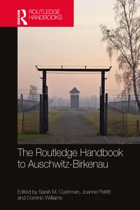 The Routledge Handbook to Auschwitz-Birkenau_cover
