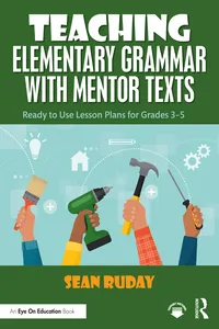 Teaching Elementary Grammar with Mentor Texts_cover