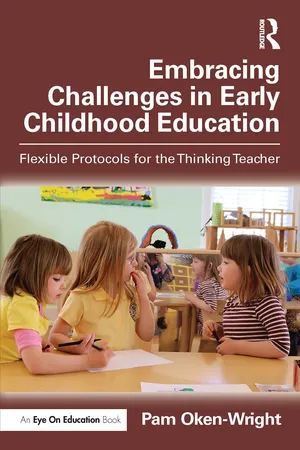 Embracing Challenges in Early Childhood Education