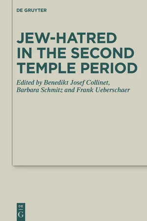 Jew-hatred in the Second Temple Period