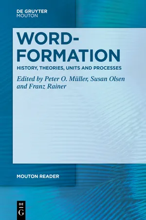 Word-Formation - History, Theories, Units and Processes