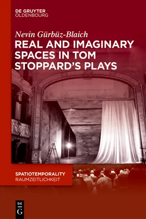 Real and Imaginary Spaces in Tom Stoppard’s Plays