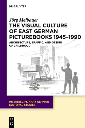 The Visual Culture of East German Picturebooks 1945–1990