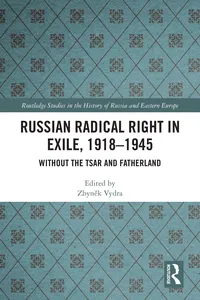 Russian Radical Right in Exile, 1918-1945_cover