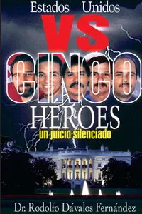 Estados Unidos vs Cinco Héroes_cover