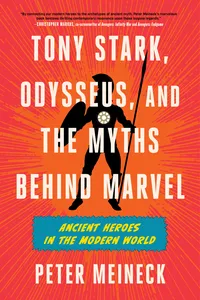 Tony Stark, Odysseus, and the Myths Behind Marvel_cover