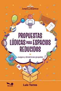 Propuestas lúdicas para espacios reducidos