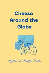 Cheese Around the Globe