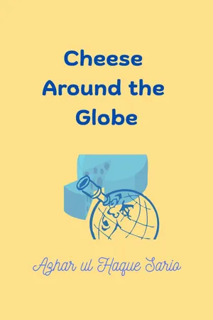 Cheese Around the Globe