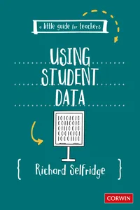 A Little Guide for Teachers: Using Student Data_cover